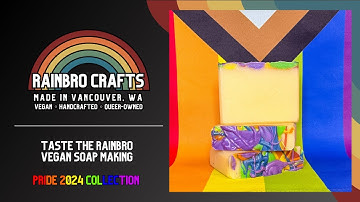 Skittles Scented Soap Making!!! Taste the RainBro Soap 🌈✨🦄 (Pride 2024 Collection)
