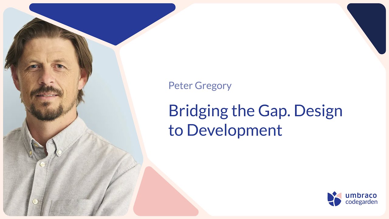 Bridging the Gap: Design to Development