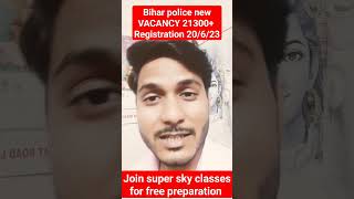 Bihar police new vacancy 2023 ||#shorts||  last date bihar police registration|| bihar police