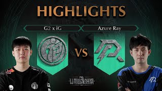 G2.iG vs Azure Ray - HIGHLIGHTS - PGL Wallachia S1 l DOTA2