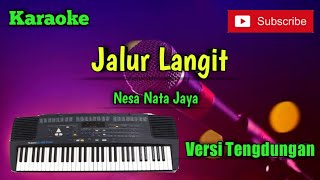 Jalur Langit ( Nesa Nata Jaya ) Karaoke Musik Sandiwaraan Cover