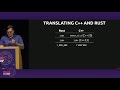 RustConf 2019 - The Symbiotic Relationship of C++ and Rust by Isabella Muerte