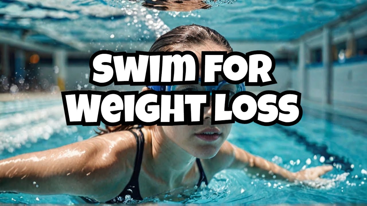 How to lose weight by swimming swimming for weight loss