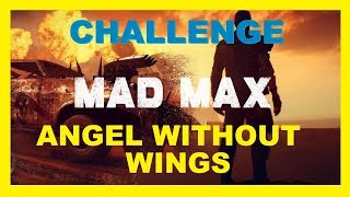 MAD MAX Up To The Task Challenge ANGEL WITHOUT WINGS