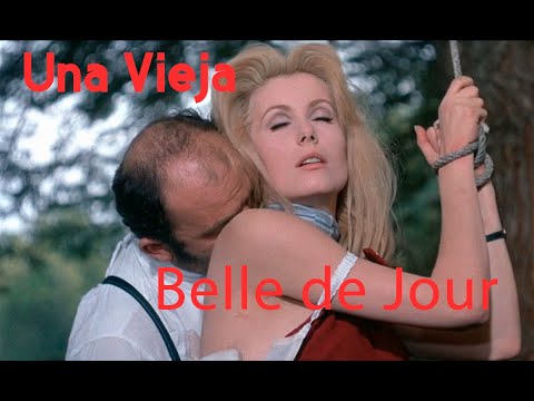 Una Vieja  - Belle de Jour (1967) - En contra de los Valores.