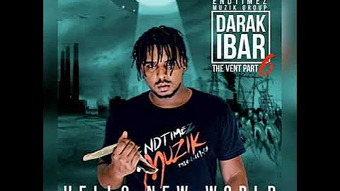 Darak iBar - The Vent Part 6: Hello New World