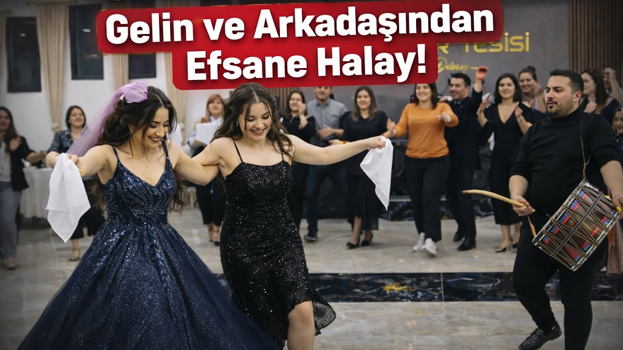 GELİN VE ARKADAŞINDAN HALAY