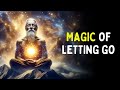 Correct way to let go and do wonders in your life  the art of letting go