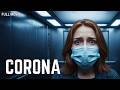 Corona Fear Is The Virus Full Thriller Movie 