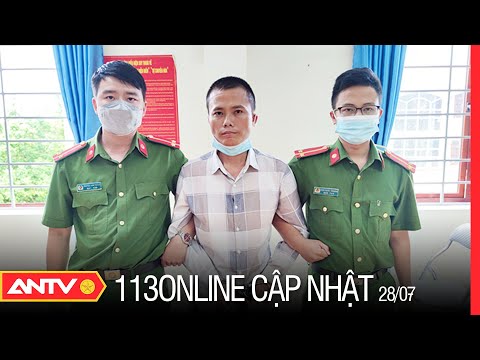 Bản tin 113 Online cập nhật ngày 28/7: Bắt giữ đối tượng truy nã đặc biệt nguy hiểm tại Điện Biên