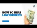 How to Beat Low Bidders (Hint-it’s not about price)