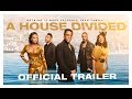 A house divided  official trailer  allblk original series