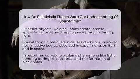 How Do Relativistic Effects Warp Our Understanding Of Space-time? - Science Through Time