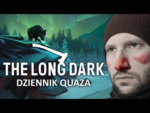 The Long Dark - dziennik quaza
