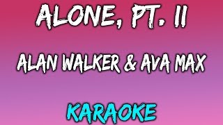 Alone Pt II (Karaoke/Instrumental) - Alan Walker & Ava Max