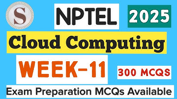 Cloud Computing WEEK 11 Quiz assignment Answers 2025 |NPTEL | #nptel |#cloudcomputing | #SKumarEdu