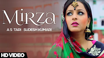 Mirza - Full Video Song || A.S. Tari Ft. Sudesh Kumari || Latest Punjabi Song || Vvanjhali Records