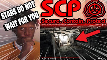SCP Foundation | Stars Do Not Wait For You REACTION
