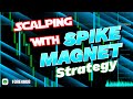 Scalping Boom and crash using the (Spike Magnet strategy) + Live Trade