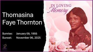 Celebration of Life for Thomasina Faye Thornton 📱