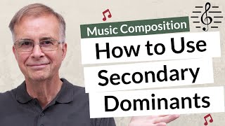 How to Use Secondary Dominant Chords  Music Composition