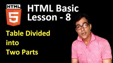 Table Divided into Two parts in html | HTML Basic Lesson - 8 | HTML table design tag