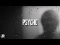 Russ - Psycho (Pt.2) (Lyrics Video)