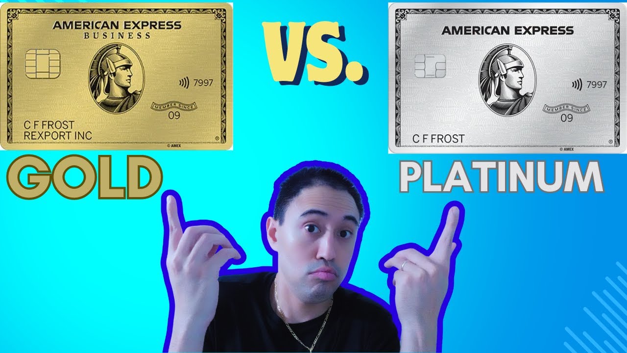 Amex Gold Vs Platinum (Which is best for me?) YouTube