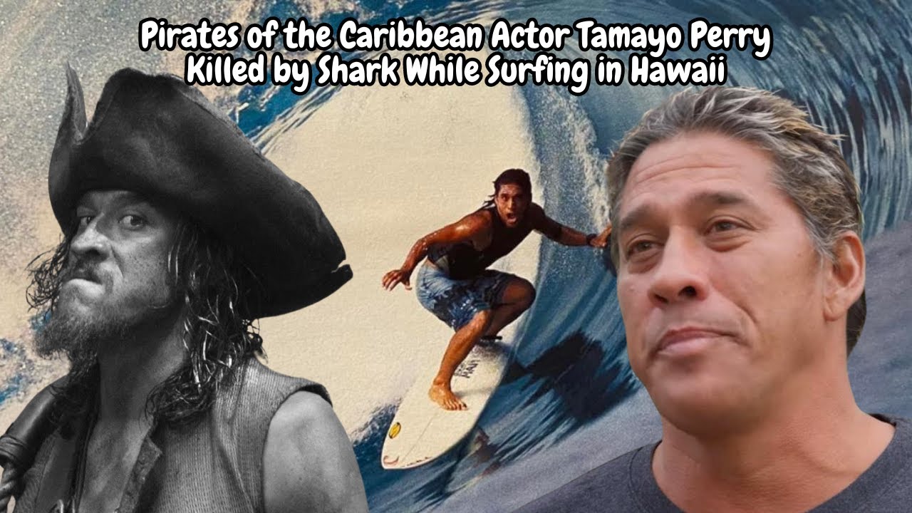 Pirates of the Caribbean Actor Tamayo Perry Killed by Shark While