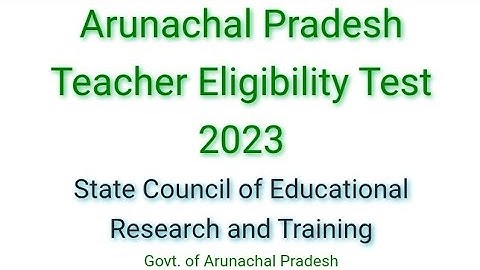 APTET 2023 || Arunachal Pradesh Teacher Eligibility Test (APTET) || #gyamarmax  #thegyamarmax 