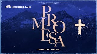 Manantial Band - Promesa (Video Lyric Oficial)