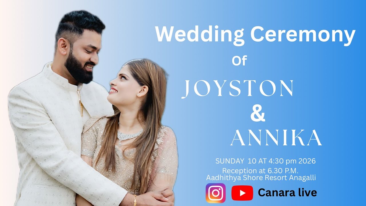 Wedding Ceremony of Joyston & Annika. Canara live
