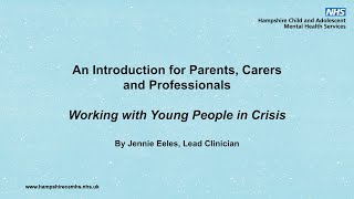 CAMHS - Working with Young People in Crisis
