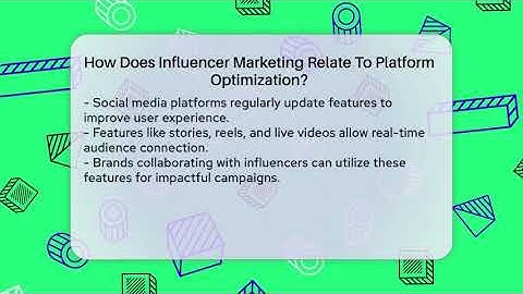 How Does Influencer Marketing Relate To Platform Optimization? - Everyday-Networking