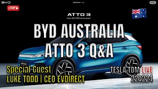 2022 BYD Atto 3 Australia | Q&A Luke Todd CEO EV Direct TT Live