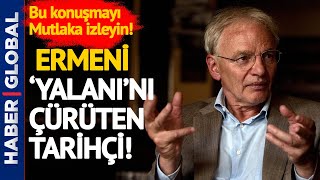 Alman Tarihçi Ermeni Yalanını İki Kelimeyle Böyle Çürüttü! Resimi