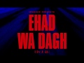 Miniature de la vidéo de la chanson Ehad Wa Dagh