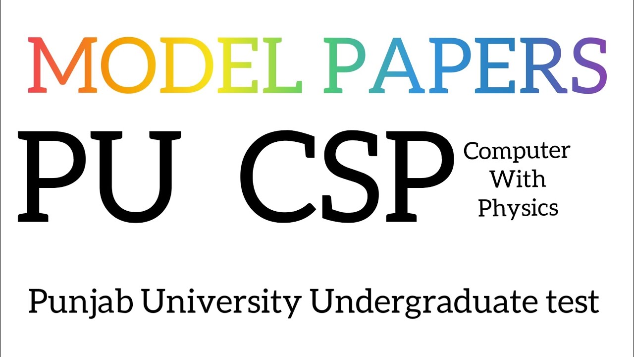 PU CSP COMPUTER SCIENCE WITH PHYSICS MODEL PAPER 2023 PU CSP GUESS PAPER 2023 