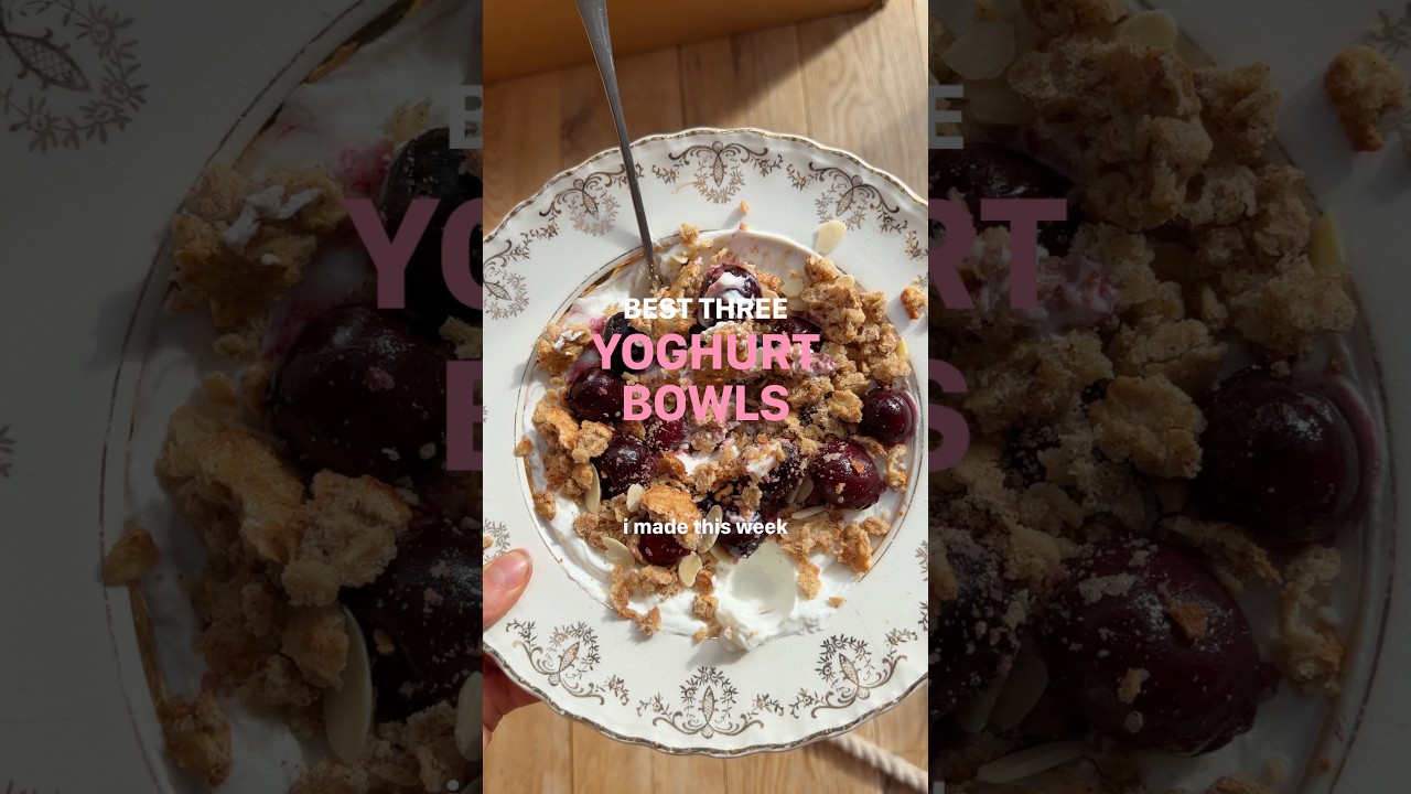 the BEST yoghurt bowls