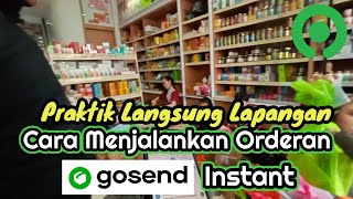 Cara Menjalankan Orderan GOSEND Instant Terbaru | Praktik Langsung Lapangan