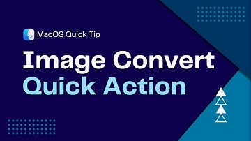Quick Tip - Convert an Image in Mac with Quick Action (MacOS Monterey)