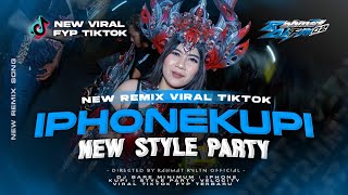 DJ IPHONE KUPI STYLE PARTY KENDANG FULL BASS HOREG VIRAL TIKTOK RAHMATALFIN02 YANG KALIAN TUNGGU
