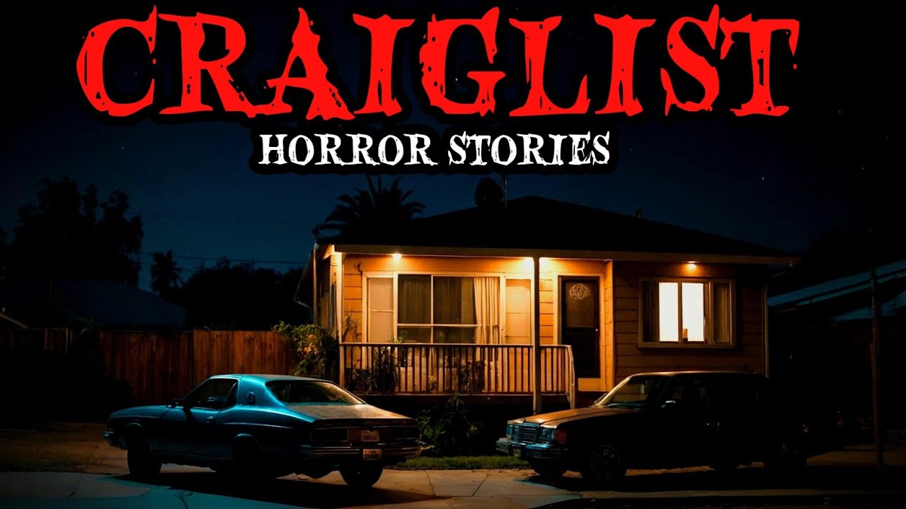 8 True Craiglist Horror Story A True Horror Story You Won’t