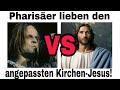 Kijesus vs kinski phariser lieben den kirchenjesus  verachten den echten realtalk