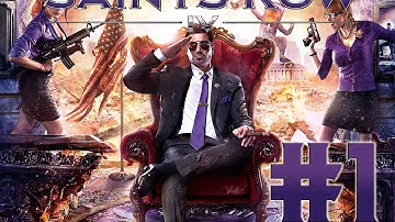 Saints Row 4 - BEING A BADASS PRESIDENT - Part 1 - Walkthrough Playthrough