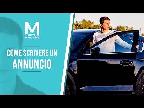 Video: Come Scrivere Correttamente Un Annuncio Di Vendita