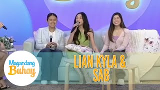 Lian and Sab talk about what kind of friend Maymay is | Magandang Buhay