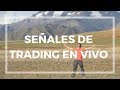 SEÑALES DE TRADING EN VIVO #5 - Técnicas y Estrategias de Trading Intradia