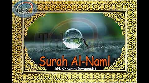 027 Surah An-Naml - Cabdikariim Aw Geesh ^ الشيخ عبد الكريم - سورة النمل