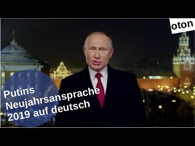 Putins Neujahrsansprache 2019 Auf Deutsch Youtube Putins Neujahrsansprache 2019 Auf Deutsch Youtube